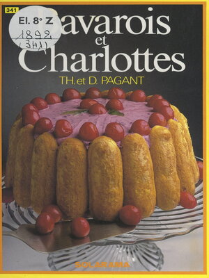cover image of Bavarois et charlottes